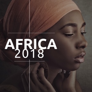 Africa 2018 - Traditional African Music Compilation, Tribal Music, Ethnic Music, Relaxing World Music