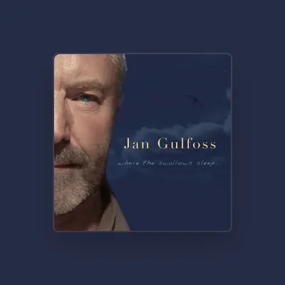 Listen to Jan Gulfoss, watch music videos, read bio, see tour dates & more!
