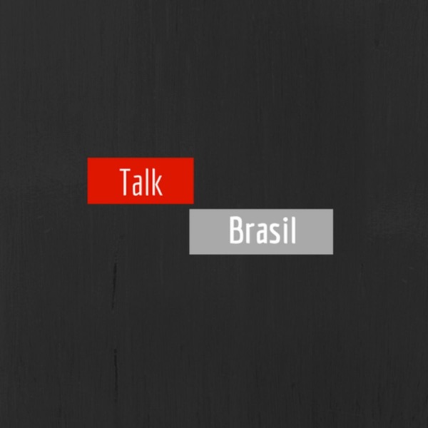 Talk Brasil Podcast cover