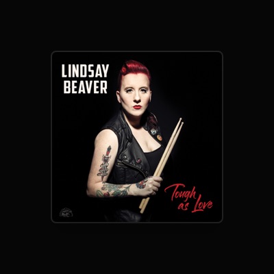 Listen to Lindsay Beaver, watch music videos, read bio, see tour dates & more!