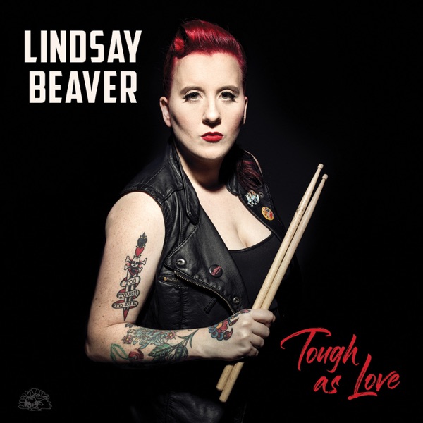 Tough as Love - Lindsay Beaver