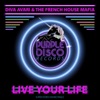 Live Your Life (Disco Version) - Single