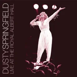 Dusty Springfield: Live at the Royal Albert Hall - Dusty Springfield