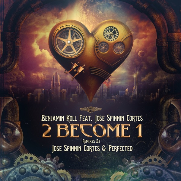 2 Become 1 (Remixes) [feat. Jose Spinnin Cortes]