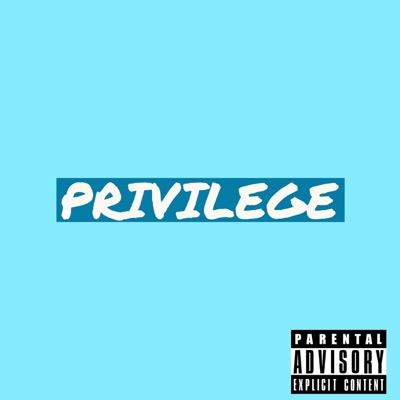 Privilege - Single
