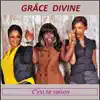 Grace divine - Tu es tout pour moi