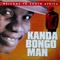 Tika Kolela - Kanda Bongo Man lyrics