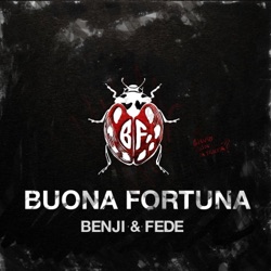 Benji & Fede - Buona fortuna