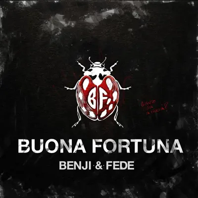 Buona fortuna - Single - Benji & Fede
