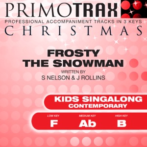 Frosty the Snowman (Contemporary) [Kids Christmas Primotrax] [Performance Tracks] - EP