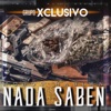 Todos Hablan Nada Saben - Single