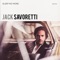 Sleep No More - Jack Savoretti lyrics