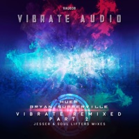 Vibrate Remixed, Pt. 2 (Extended Mixes) - Single - Huem & Bryan Summerville