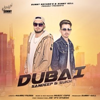 Dubai - Single - Sandeep & Sukh