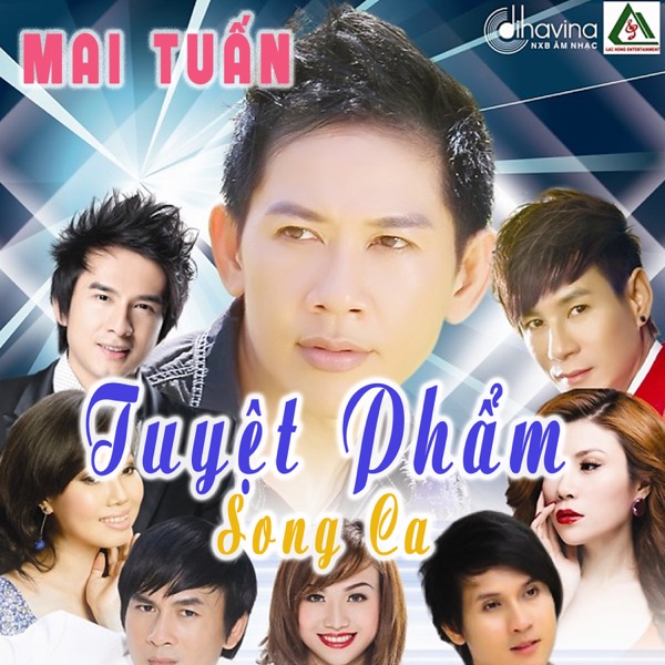 Mai Tuấn - Tuyệt Phẩm Song Ca