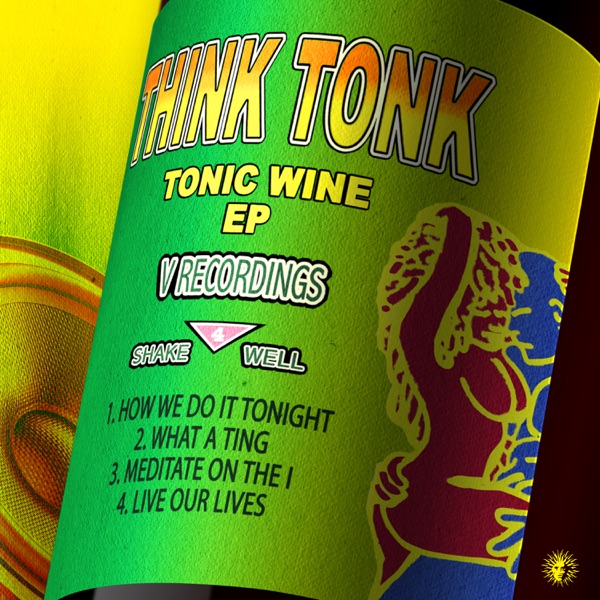 Tonic Wine - EP