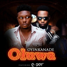 Oluwa (feat. Q Dot) Oyinkanade