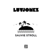 Sauvie Stroll - Single - Luvjonez