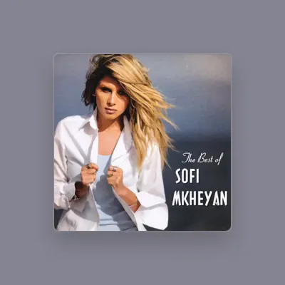 Listen to Sofi Mkheyan, watch music videos, read bio, see tour dates & more!