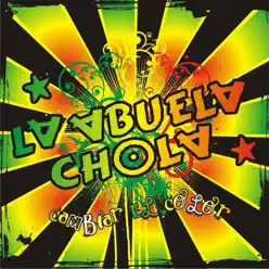 Cambiar el Color - La Abuela Chola