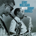 Gerry Mulligan & Johnny Hodges - Bunny