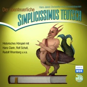 Der abenteuerliche Simplicissimus Teutsch - Hans Jakob Christoffel von Grimmelshausen