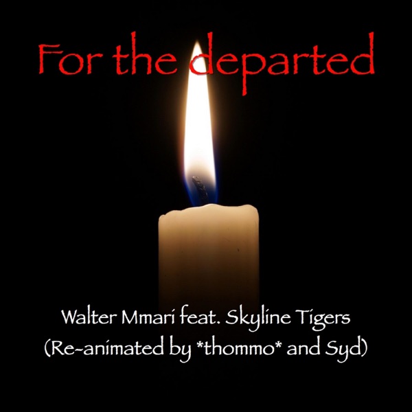 For the Departed (Remix)
