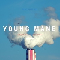 Games (Feat. 2Kthagoon) - Single - Young Mane