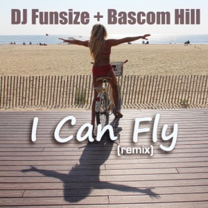 I Can Fly (feat. Bascom Hill) [Remix]