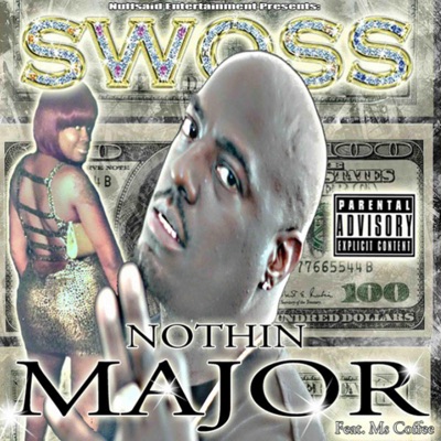 Nothin' Major (feat. Ms. Coffee) - Single