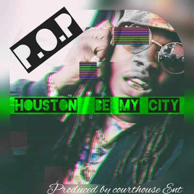 Houston Be My City - EP