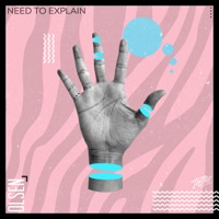 Need to Explain - Single - Olsen