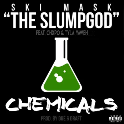 Chemicals - Single - Ski Mask the Slump God