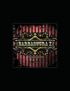 收听 Barbascura X、观看音乐视频、阅读小传、查看巡演日期等 ！