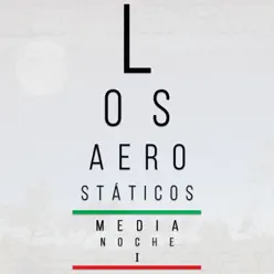 Medianoche I - Single - Los Aerostaticos