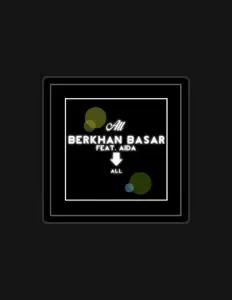 Hör dir Berkhan Basar an, schau dir Musikvideos an, lies die Biografie, finde Tourdaten und mehr!