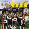 Gruß aus Tirol - Die Fidelen Inntaler