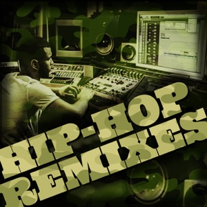 Hip Hop Remixes