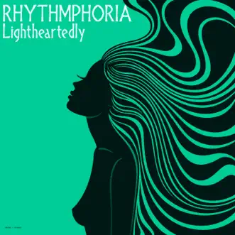 Lightheartedly - Single by Rhythmphoria album reviews, ratings, credits