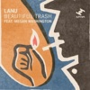 Beautiful Trash - EP