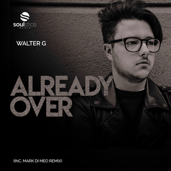 Already Over (Inc. Mark Di Meo Remix) - Single