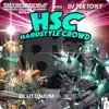 Blutonium Boy - Hsc - Hardstyle Crowd (with DJ Tektony) [Blutonium Boy DJ Mix] [with DJ Tektony]