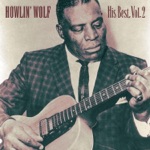 Howlin' Wolf - I'm The Wolf