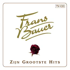 Zijn Grootste Hits - Frans Bauer