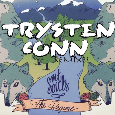 Regime Remixes (Trysten Conn Remix) - EP