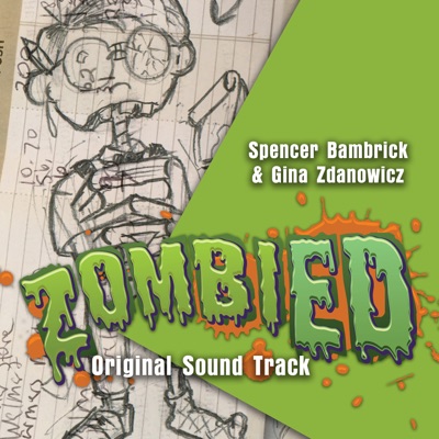 ZombiED (Original Soundtrack) [with Gina Zdanowicz] - EP