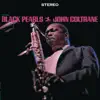 John Coltrane - Black Pearls