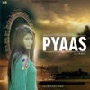 Raju Punjabi & Kd - Pyaas