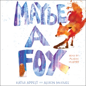 Maybe a Fox (Unabridged)