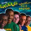 Banda Exodus - Eu To Maluco por Jesus